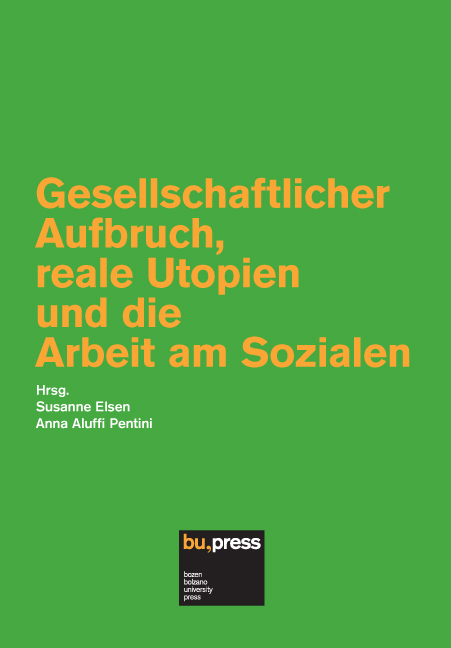 Cover of Gesellschaftlicher Aufbruch, reale Utopien und die Arbeit am Sozialen Cover of Gesellschaftlicher Aufbruch, reale Utopien und die Arbeit am Sozialen