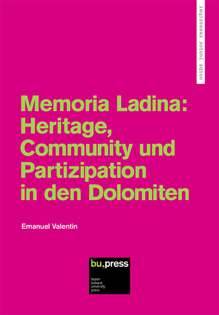 Cover of Memoria Ladina: Heritage, Community und Partizipation in den Dolomiten Cover of Memoria Ladina: Heritage, Community und Partizipation in den Dolomiten