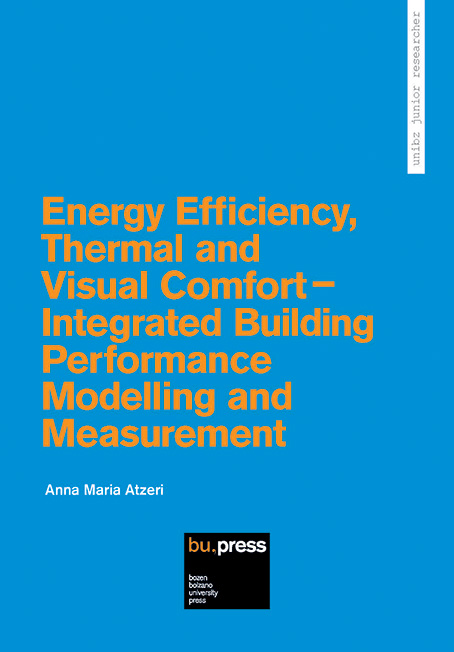 Cover of Energy Efficiency, Thermal and Visual Comfort - Integrated Building Performance Modelling and Measurement