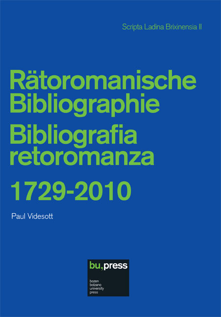 Cover of Rätoromanische Bibliographie / Bibliografia retoromanza 1729-2010