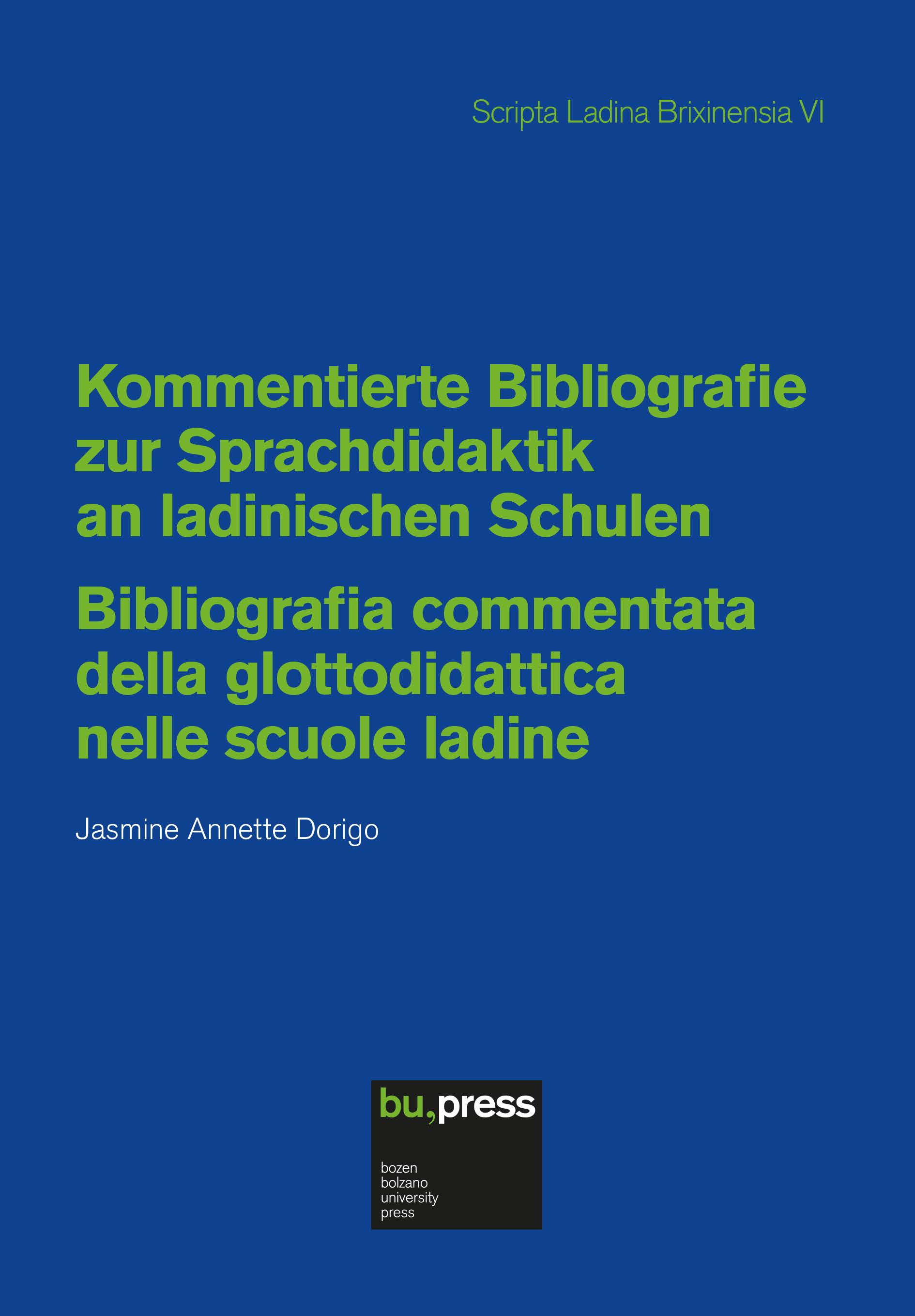 Cover of Kommentierte Bibliografie zur Sprachdidaktik an ladinischen Schulen / Bibliografia commentata della glottodidattica nelle scuole ladine